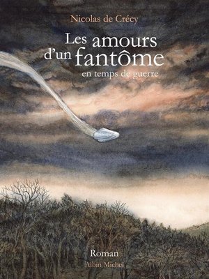 cover image of Les Amours d'un fantôme en temps de guerre